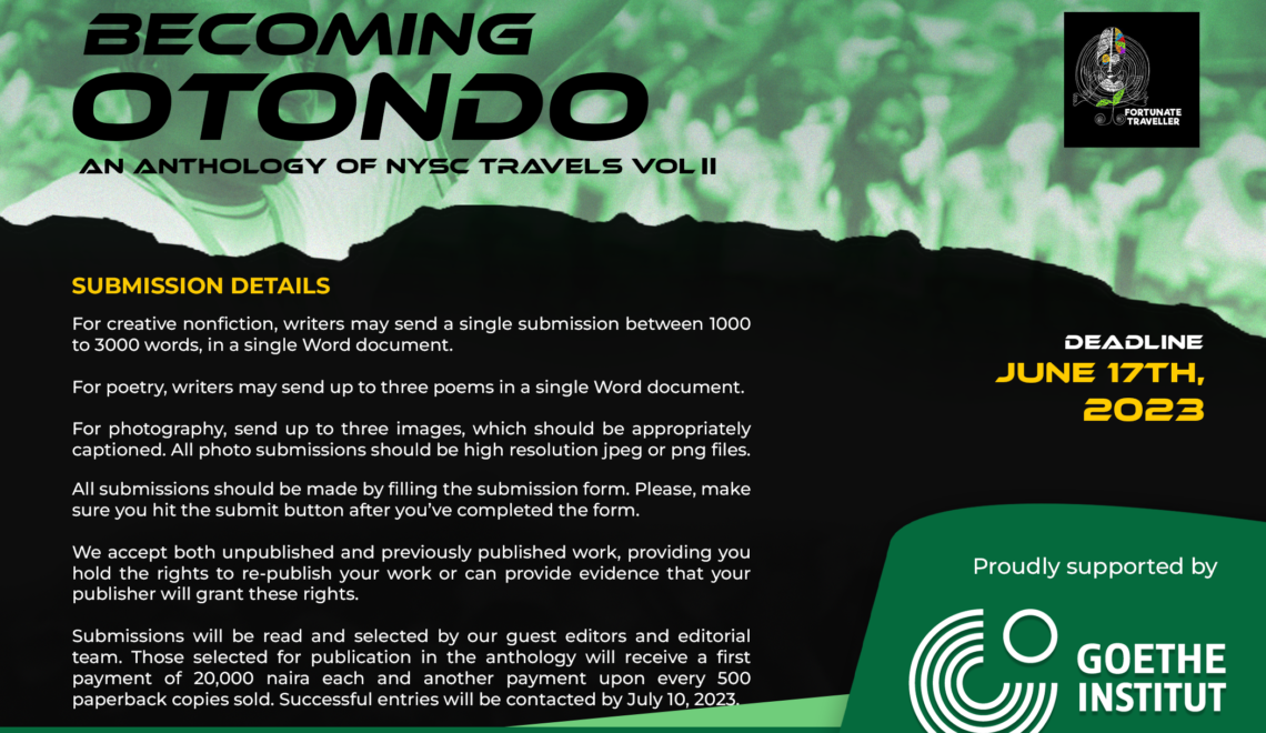 Call for Submissions – Becoming Otondo: An Anthology of NYSC Travels Vol II